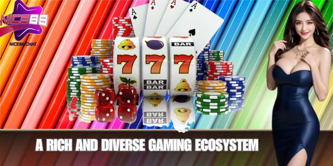 A Rich and Diverse Gaming Ecosystem