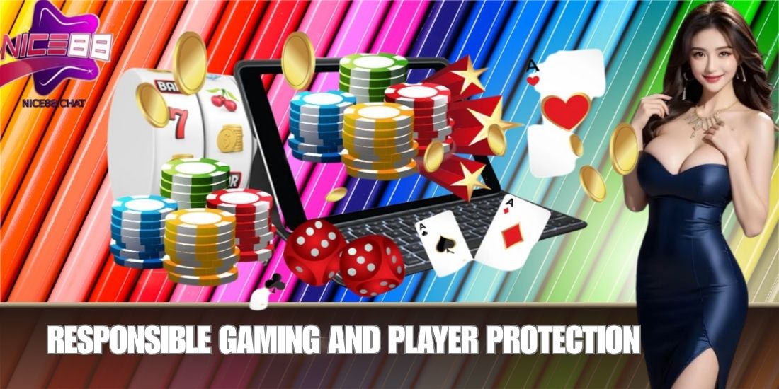 Responsible Gaming and Player Protection