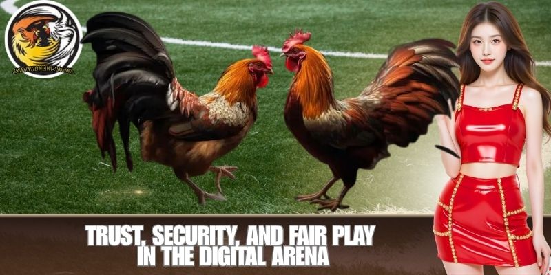 Trust, Security, and Fair Play in the Digital Arena